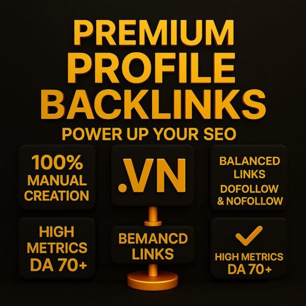 Premium Profile Backlinks for Vietnamese Websites