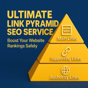 2025 Ultimate 3 Tier Link Pyramid SEO Service Boost Your Website Rankings Safely